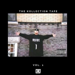 The Kollection Tape, Vol. 1 (Explicit)