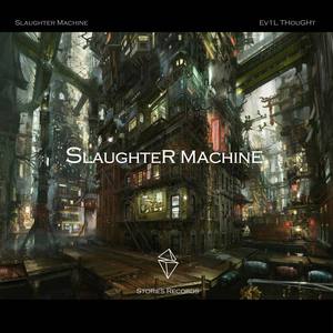 Slaughter Machine