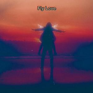 Fly Love