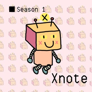 Xnote: Season 1