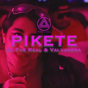 Pikete (feat. Valvanera) [Explicit]