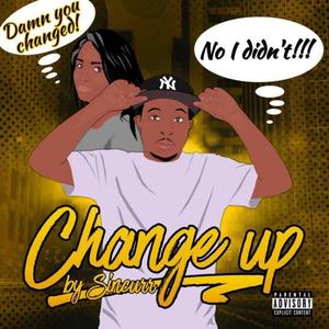 Change Up (Explicit)