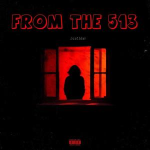 From The 513 (Explicit)