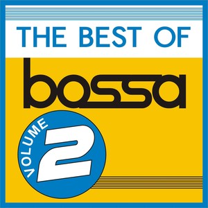 The Best of Bossa, Vol. 2