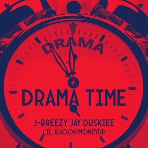 Drama Time (Explicit)