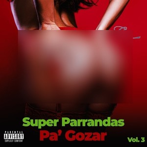 Super Parranda Pa' Gozar, Vol. 3