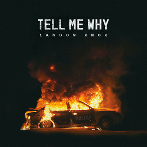 Tell Me Why (Explicit)