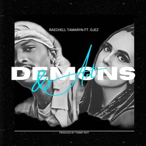 Demons and Art (feat. Ojez)