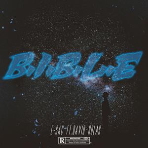 B.I.B.L.E (feat. David Rolas) (Explicit)