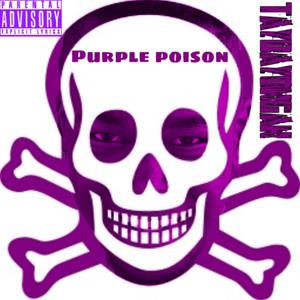 Purple Poison (Explicit)