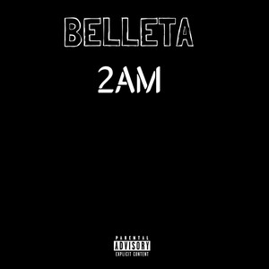 2 A.M. (Explicit)