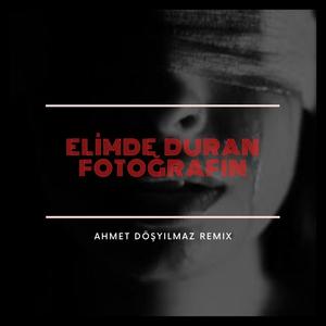 Elimde Duran Fotoğrafın (Remix)