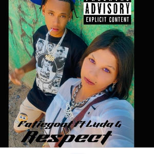 Respect (feat. Luda G) [Explicit]