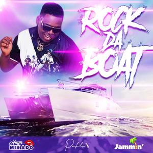 Rock Da Boat (feat. Mikado)