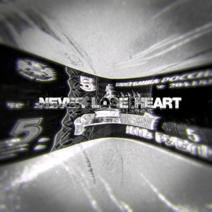 Never Lose Heart (Explicit)