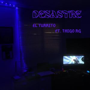 Desastre (feat. Taigo RG)