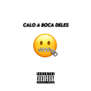 CALO A BOCA DELES (Explicit)