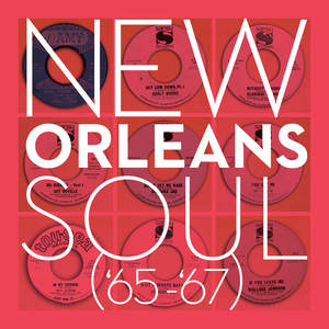 New Orleans Soul ('65-'67)