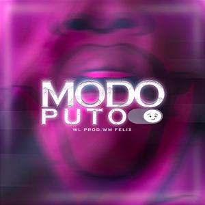 Modo Puto (Explicit)