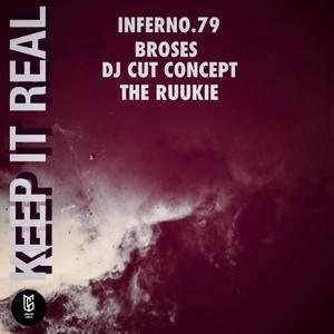 Keep it real (feat. INFERNO.79, Broses & THE RUUKIE) (Explicit)