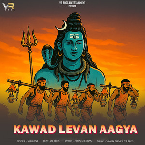 Kawad Levan Aagya (feat. VR Bros)