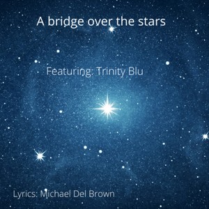 A bridge over the stars
