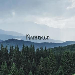 PRESENCE