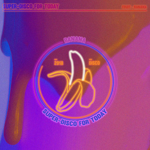 Super-Disco For Today (오늘을 위한 슈퍼-디스코)