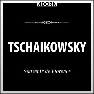 Tschaikowsky: Souvenir de Florence, Op. 70 - Valse Caprice, Op. 4 - Symphonie No. 1, Op. 13