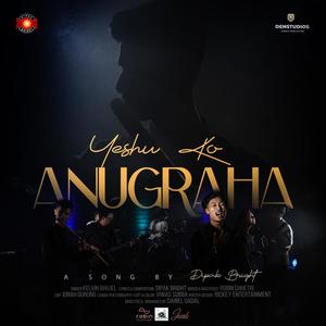 Yeshu Ko Anugraha(feat. Kelvin Bhujel)