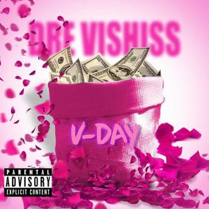 Gtb presents Dre Vishiss "V-Day" (Explicit)