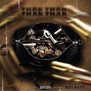 Thak Thak (Explicit)