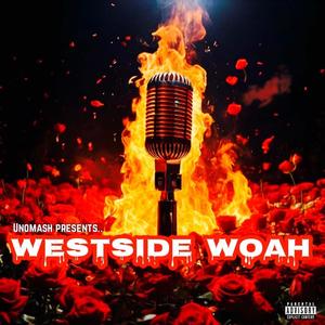 Westside Woah (Explicit)