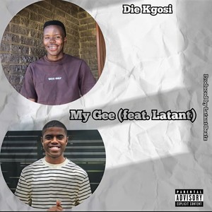 My Gee (Explicit)