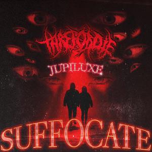 Suffocate (Explicit)