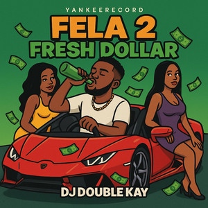 Fresh Dollar Double Kay