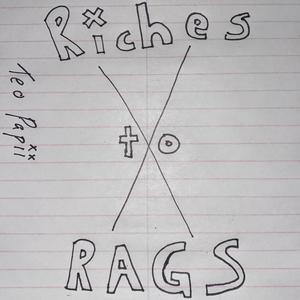 Riches to Rags (Explicit)