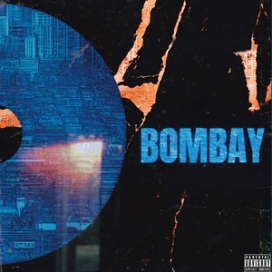 BOMBAY (Explicit)