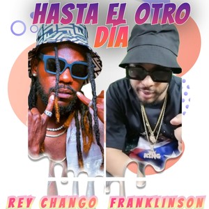 Hasta El Otro Dia (Explicit)