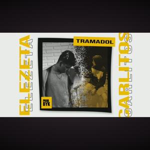 Tramadol (feat. Elezeta) (Explicit)