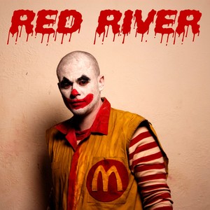 Red River(feat. Asthmatic Astronaut) (Explicit)