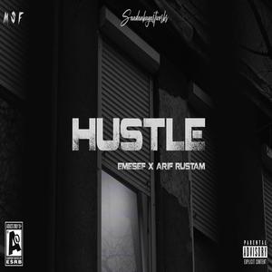 Hustle (feat. Arif Rustam Baig) (Explicit)