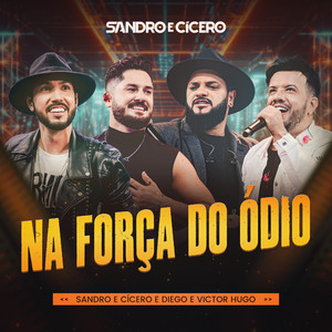 Na Força do Ódio (Ao Vivo)