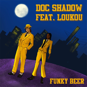 Doc Shadow - Funky Beer
