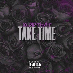 Take Time (Explicit)