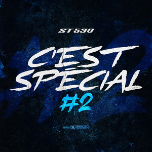 C’est Spécial #2 (Explicit)