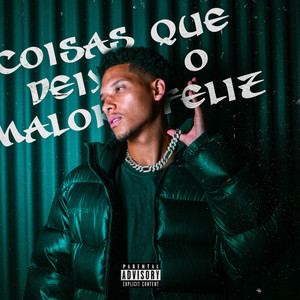 Coisas que deixam um Maloka feliz (Explicit)