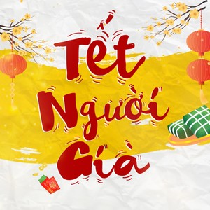 Tết Người Già(feat. klinh, sxcn & T22)