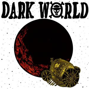 Dark World (Explicit)