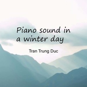 Piano sound in a winter day